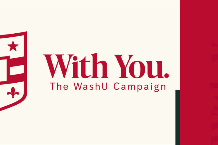 With you, this is what WashU can do